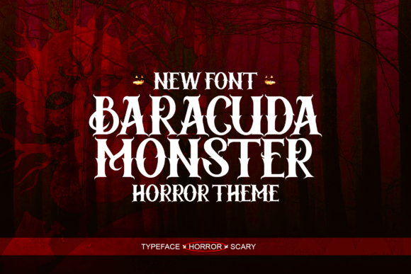 Baracuda Monster Font: How This Gothic Horror Typeface Can Elevate Your Halloween Campaigns
