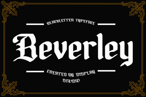 Beverley: A Bold Blackletter Font for Editorial Design
