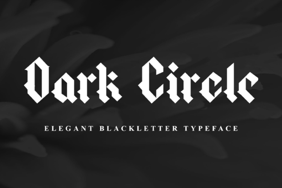 Dark Circle: A Bold Blackletter Font for Web Design