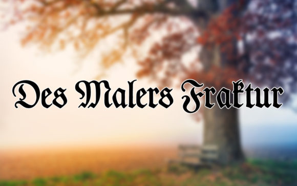 Des Malers Fraktur: A Bold Blackletter Font for Creative Branding Projects
