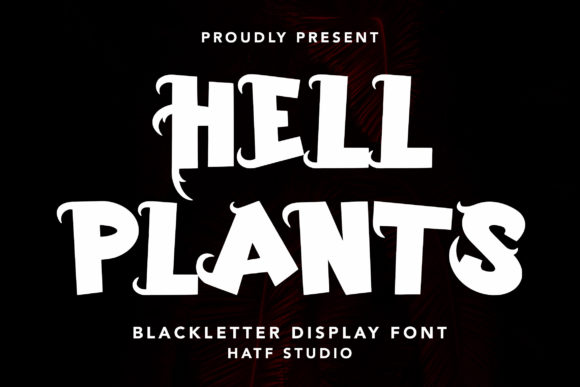 Hell Plants: A Gothic Blackletter Font for Web Design