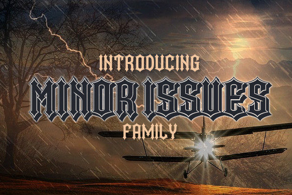 Minor Issues: A Gothic Blackletter Font for Bold Campaigns