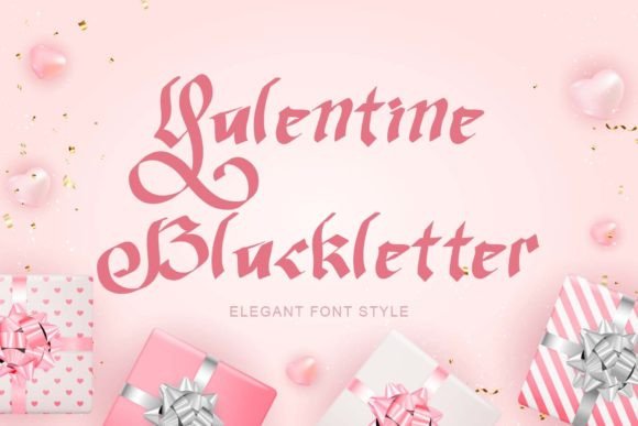 Valentine Blackletter: A Unique Blackletter Font for Elegant Branding